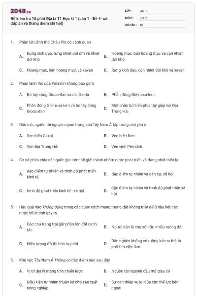 Đề kiểm tra 15 phút Địa Lí 11 Học kì 1 (Lần 1 - Đề 4- có đáp án và thang điểm chi tiết)