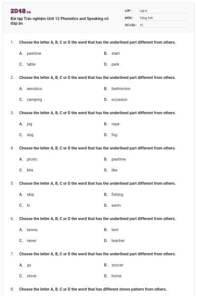Bài tập Trắc nghiệm Unit 12 Phonetics and Speaking có đáp án