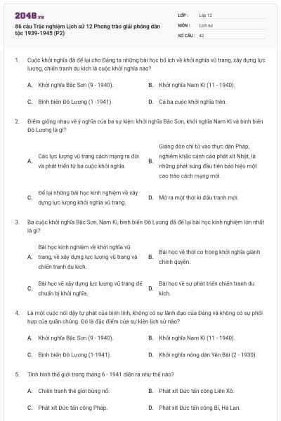 86 câu Trắc nghiệm Lịch sử 12 Phong trào giải phóng dân tộc 1939-1945 (P2)