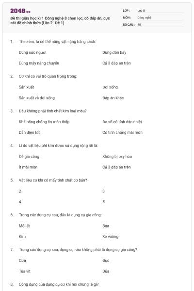 Đề thi giữa học kì 1 Công nghệ 8 chọn lọc, có đáp án, cực sát đề chính thức (Lần 2- Đề 1)
