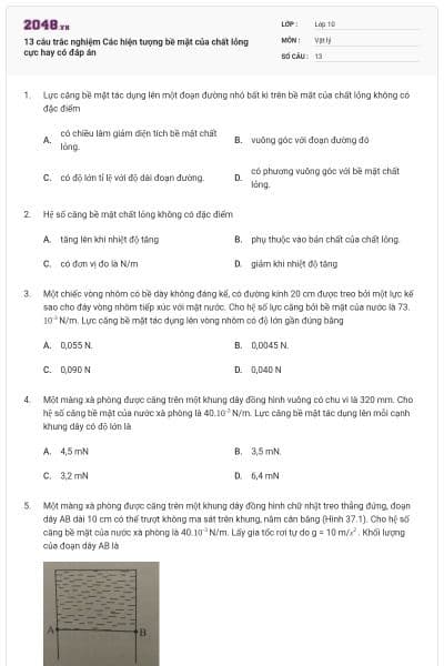 13 câu trắc nghiệm Các hiện tượng bề mặt của chất lỏng cực hay có đáp án