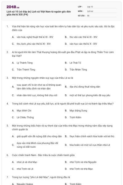 Lịch sử 10 (có đáp án) Lịch sử Việt Nam từ nguồn gốc đến giữa thế kỉ XIX (P4)