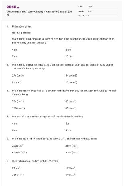 Đề kiểm tra 1 tiết Toán 9 Chương 4 Hình học có đáp án (Đề 1)