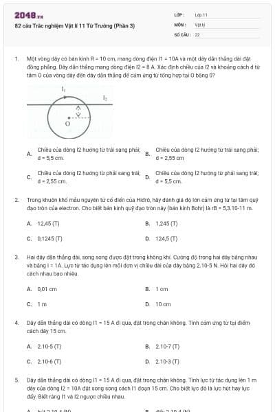 82 câu Trắc nghiệm Vật lí 11 Từ Trường (Phần 3)
