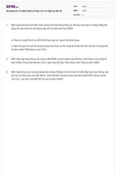 Đề kiểm tra 15 phút Vật Lí 8 Học kì 2 có đáp án (Đề 5)