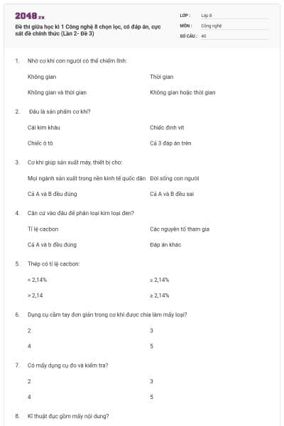 Đề thi giữa học kì 1 Công nghệ 8 chọn lọc, có đáp án, cực sát đề chính thức (Lần 2- Đề 3)