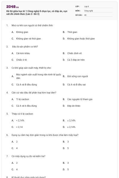 Đề thi giữa học kì 1 Công nghệ 8 chọn lọc, có đáp án, cực sát đề chính thức (Lần 2- Đề 3)