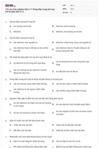 122 câu Trắc nghiệm Vật Lí 11 Dòng điện trong kim loại (có lời giải) (Đề số 1)