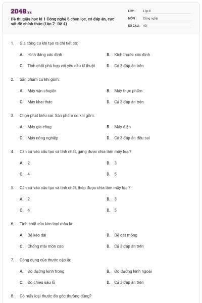 Đề thi giữa học kì 1 Công nghệ 8 chọn lọc, có đáp án, cực sát đề chính thức (Lần 2- Đề 4)