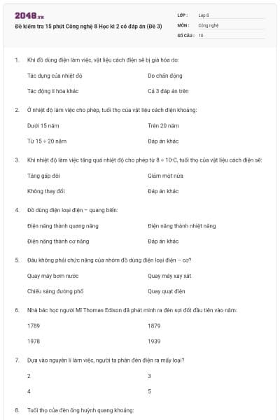 Đề kiểm tra 15 phút Công nghệ 8 Học kì 2 có đáp án (Đề 3)