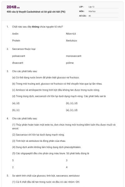 400 câu lý thuyết Cacbohidrat có lời giải chi tiết (P6)