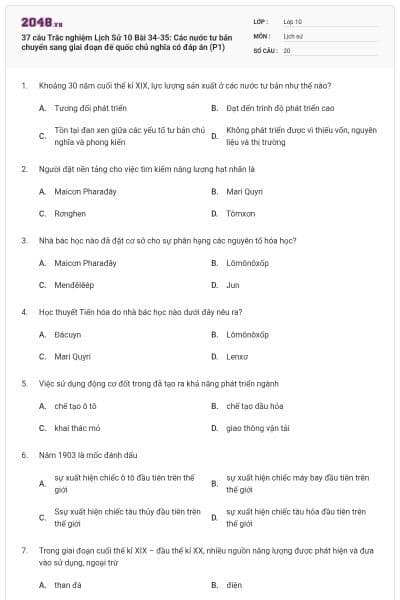 37 câu Trắc nghiệm Lịch Sử 10 Bài 34-35: Các nước tư bản chuyển sang giai đoạn đế quốc chủ nghĩa có đáp án (P1)