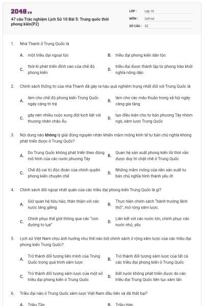 47 câu Trắc nghiệm Lịch Sử 10 Bài 5: Trung quốc thời phong kiến(P2)