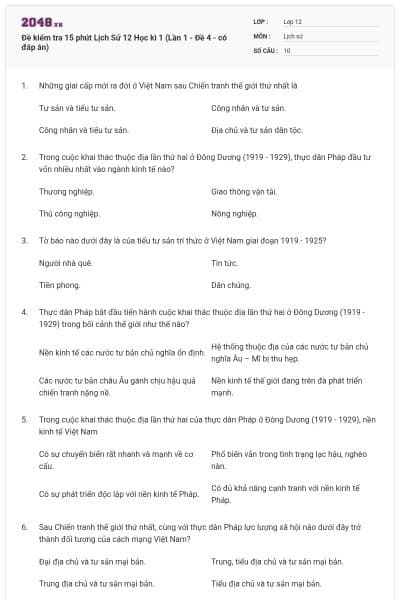 Đề kiểm tra 15 phút Lịch Sử 12 Học kì 1 (Lần 1 - Đề 4 - có đáp án)
