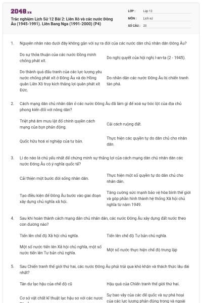 Trắc nghiệm Lịch Sử 12 Bài 2: Liên Xô và các nước Đông Âu (1945-1991). Liên Bang Nga (1991-2000) (P4)