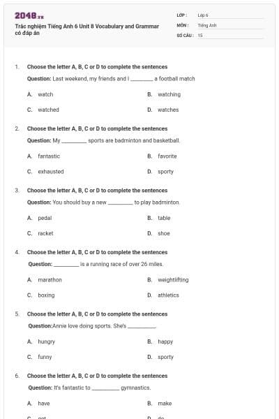 Trắc nghiệm Tiếng Anh 6 Unit 8 Vocabulary and Grammar có đáp án