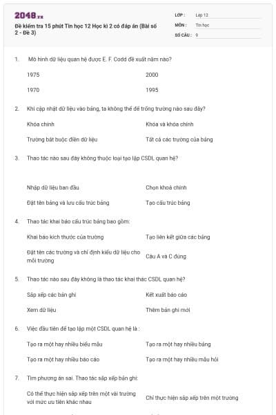 Đề kiểm tra 15 phút Tin học 12 Học kì 2 có đáp án (Bài số 2 - Đề 3)