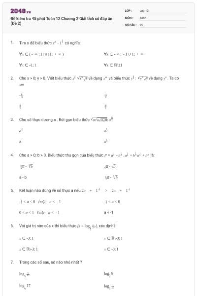 Đề kiểm tra 45 phút Toán 12 Chương 2 Giải tích có đáp án (Đề 2)