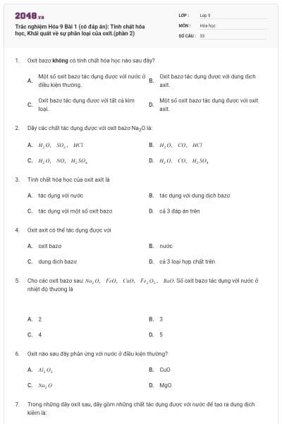 Trắc nghiệm Hóa 9 Bài 1 (có đáp án): Tính chất hóa học, Khái quát về sự phân loại của oxit.(phần 2)