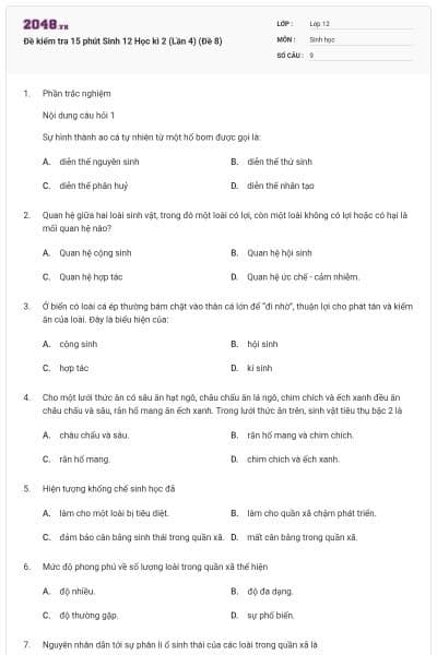 Đề kiểm tra 15 phút Sinh 12 Học kì 2 (Lần 4) (Đề 8)