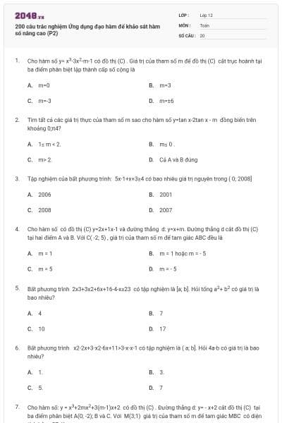 200 câu trắc nghiệm Ứng dụng đạo hàm để khảo sát hàm số nâng cao (P2)