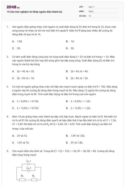 15 Câu trắc nghiệm về Ghép nguồn điện thành bộ