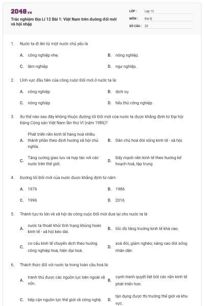 Trắc nghiệm Địa Lí 12 Bài 1: Việt Nam trên đường đổi mới và hội nhập