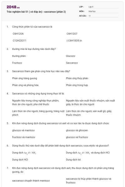 Trắc nghiệm bài 51 ( có đáp án) : saccarozơ (phần 2)