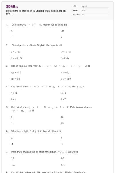 Đề kiểm tra 15 phút Toán 12 Chương 4 Giải tích có đáp án (Đề 1)