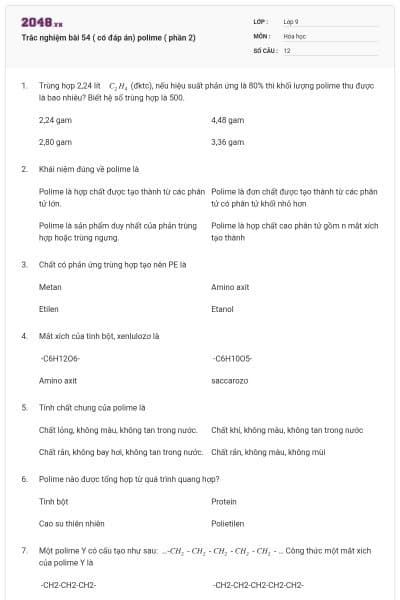 Trắc nghiệm bài 54 ( có đáp án) polime ( phần 2)