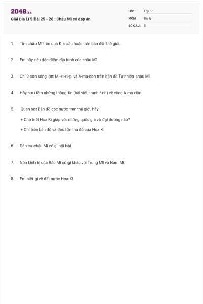 Giải Địa Lí 5 Bài 25 - 26 : Châu Mĩ có đáp án