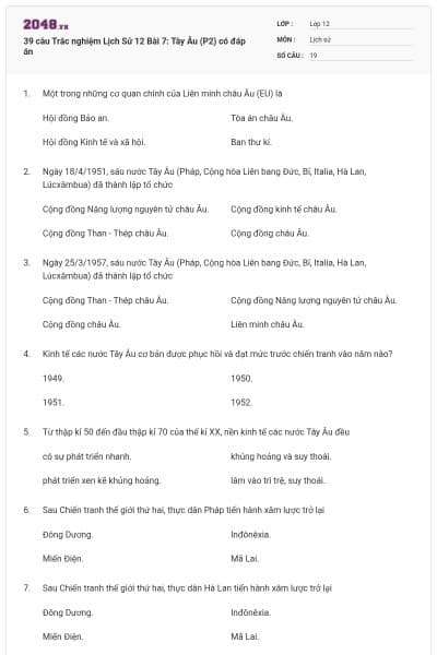 39 câu Trắc nghiệm Lịch Sử 12 Bài 7: Tây Âu (P2) có đáp án