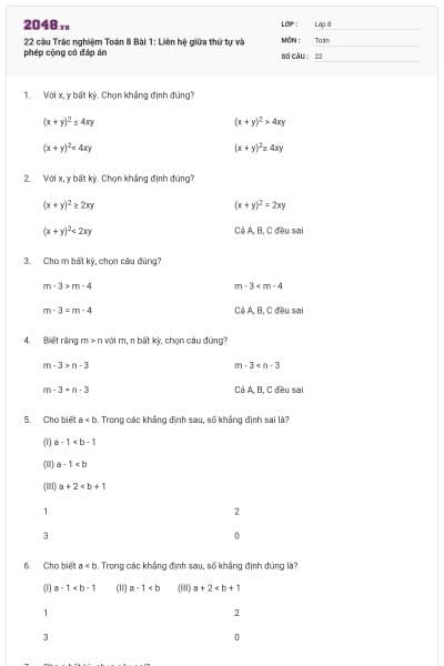 22 câu Trắc nghiệm Toán 8 Bài 1: Liên hệ giữa thứ tự và phép cộng có đáp án