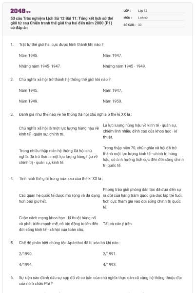 53 câu Trắc nghiệm Lịch Sử 12 Bài 11: Tổng kết lịch sử thế giới từ sau Chiến tranh thế giới thứ hai đến năm 2000 (P1) có đáp án