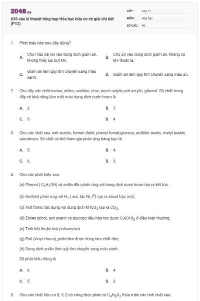 635 câu lý thuyết tổng hợp Hóa học hữu cơ có giải chi tiết (P12)