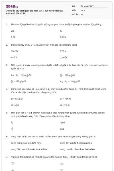 30 đề thi thử thpt quốc gia môn Vật lí cực hay có lời giải mới nhất (Đề số 18)