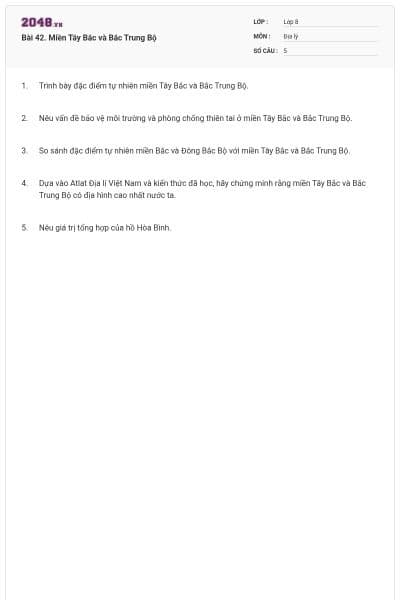 Bài 42. Miền Tây Bắc và Bắc Trung Bộ