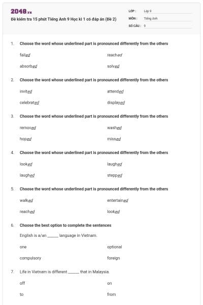 Đề kiểm tra 15 phút Tiếng Anh 9 Học kì 1 có đáp án (Đề 2)