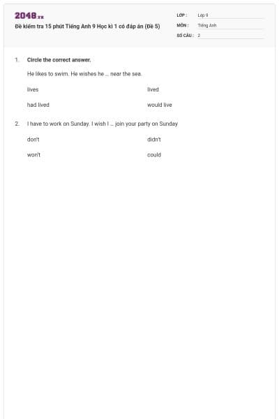 Đề kiểm tra 15 phút Tiếng Anh 9 Học kì 1 có đáp án (Đề 5)