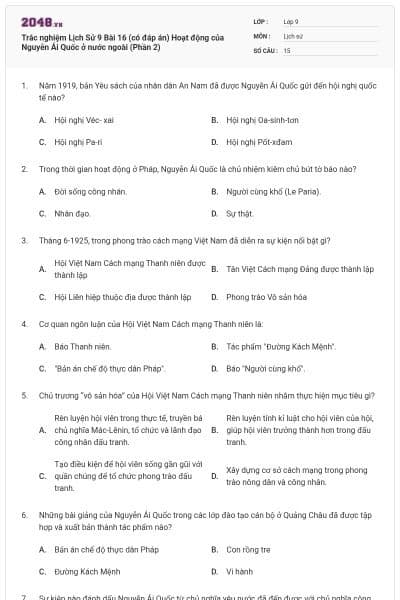 Trắc nghiệm Lịch Sử 9 Bài 16 (có đáp án) Hoạt động của Nguyễn Ái Quốc ở nước ngoài (Phần 2)