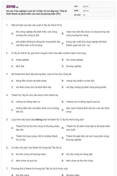 36 câu Trắc nghiệm Lịch Sử 10 Bài 10 (có đáp án): Thời kì hình thành và phát triển của chế độ phong kiến (P2)