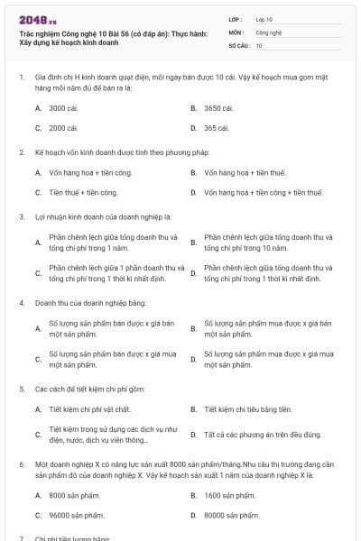 Trắc nghiệm Công nghệ 10 Bài 56 (có đáp án): Thực hành: Xây dựng kế hoạch kinh doanh