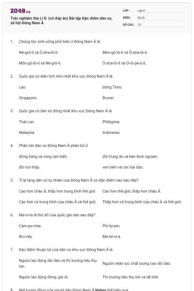 Trắc nghiệm Địa Lí 8: (có đáp án) Bài tập Đặc điểm dân cư, xã hội Đông Nam Á