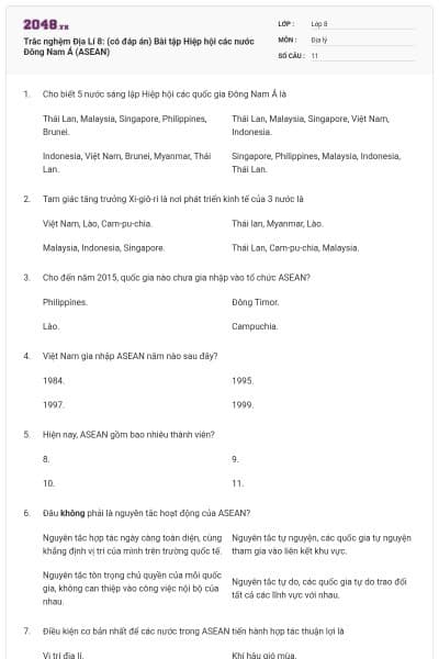 Trắc nghệm Địa Lí 8: (có đáp án) Bài tập Hiệp hội các nước Đông Nam Á (ASEAN)