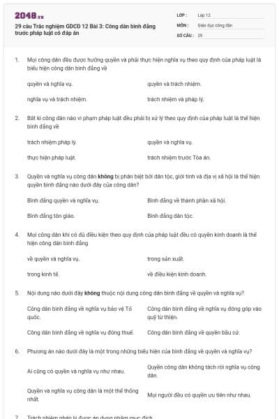 29 câu Trắc nghiệm GDCD 12 Bài 3: Công dân bình đẳng trước pháp luật có đáp án