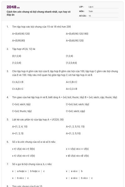 Cách tìm ước chung và bội chung nhanh nhất, cực hay có đáp án