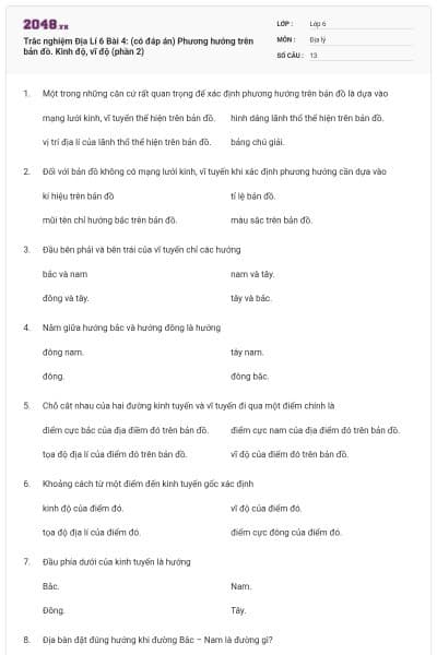 Trắc nghiệm Địa Lí 6 Bài 4: (có đáp án) Phương hướng trên bản đồ. Kinh độ, vĩ độ (phần 2)