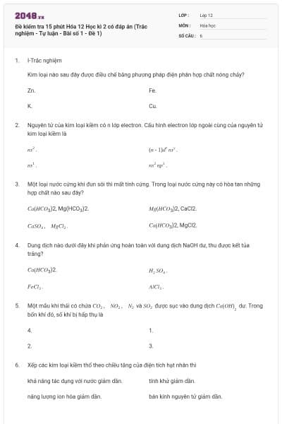 Đề kiểm tra 15 phút Hóa 12 Học kì 2 có đáp án (Trắc nghiệm - Tự luận - Bài số 1 - Đề 1)