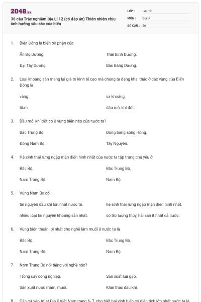 36 câu  Trắc nghiệm Địa Lí 12 (có đáp án) Thiên nhiên chịu ảnh hưởng sâu sắc của biển