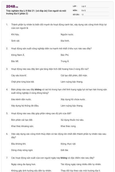 Trắc nghiệm Địa Lí 8 Bài 21: (có đáp án) Con người và môi trường địa lí (phần 2)